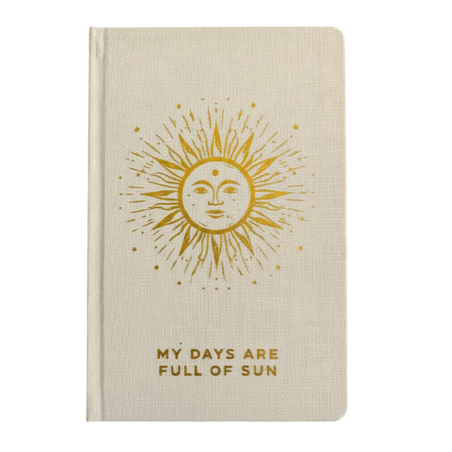 A5 Gratitude Journal with Gold Lining - Ivory / My Days are Full of Sun