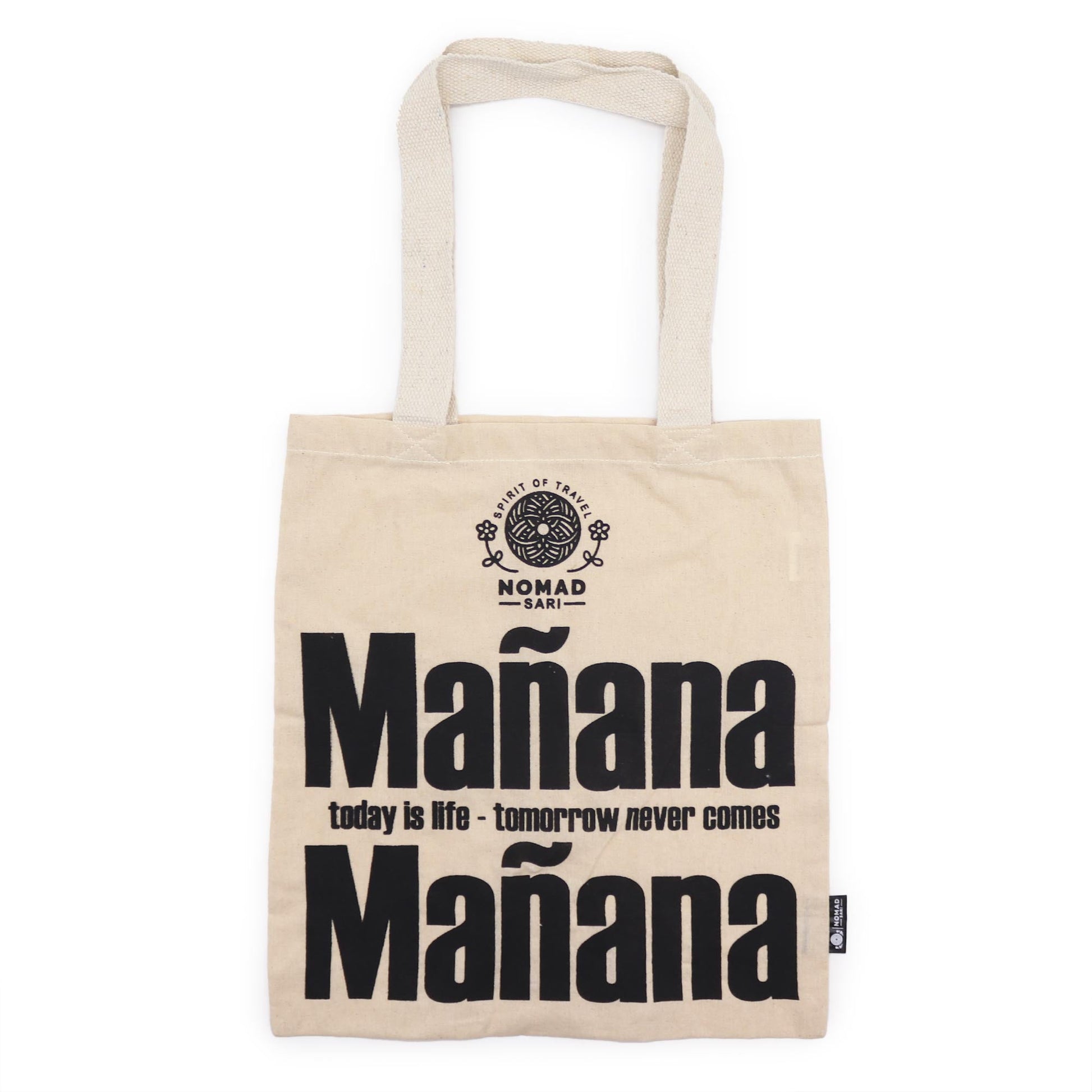 Iconic Natural Cotton Tote Bag - Mañana Mañana - Natural with stacked black text and a Today is life - tomorrow never comes line by Quintessential Holistic Health Ltd