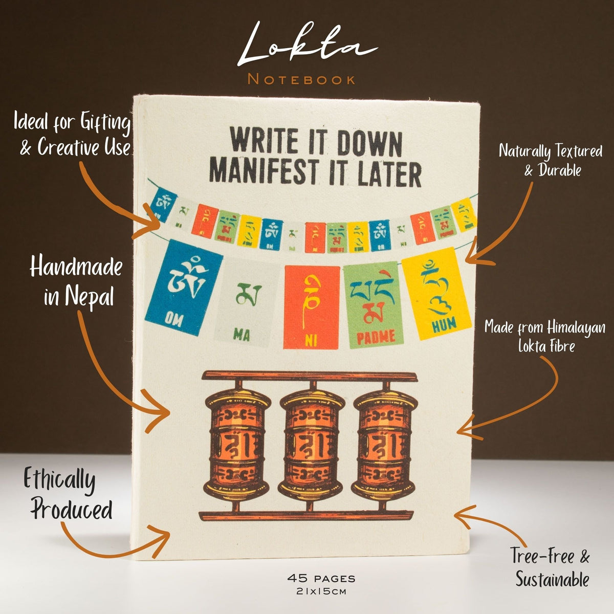 A5 Lokta Paper Journal & Bookmark - Write It Down, Manifest It Later, with orange feature callouts around the prayer wheel cover, by Quintessential Holistic Health Ltd